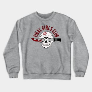 Final Girls Club Crewneck Sweatshirt